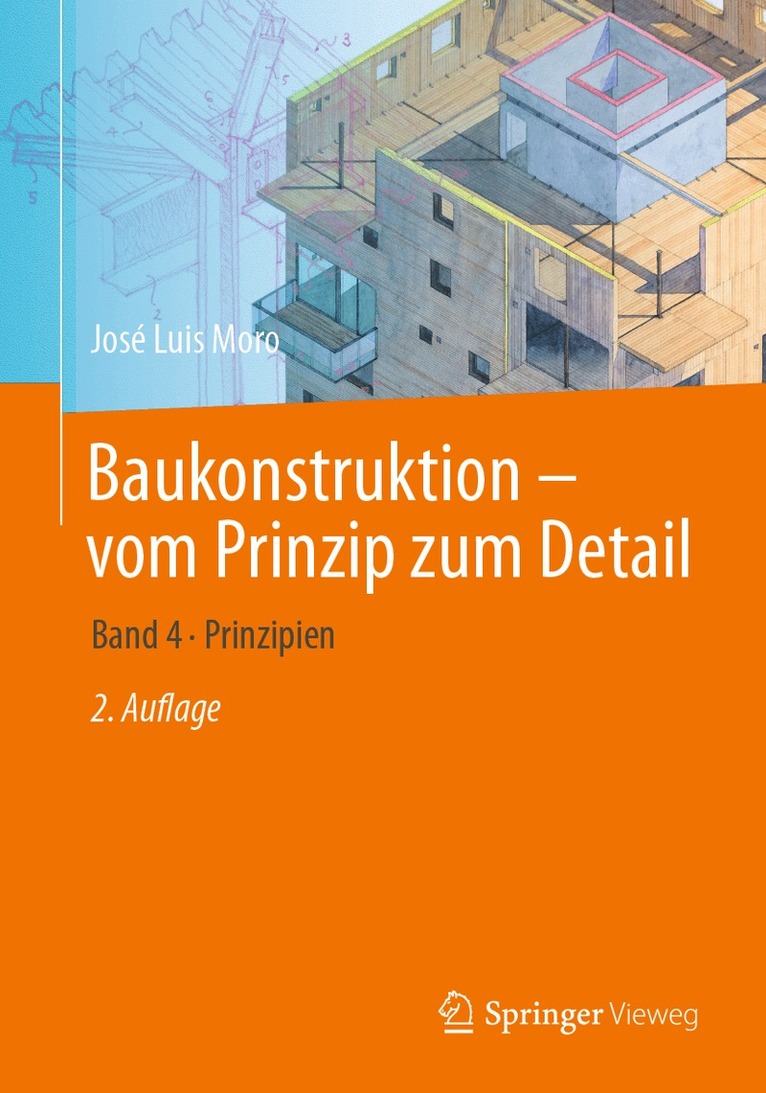 José Luis Moro - Baukonstruktion - vom Prinzip zum Detail, Häftad