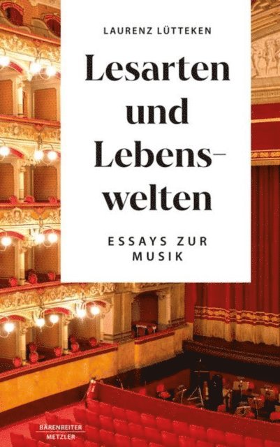 Laurenz Lutteken - Lesarten und Lebenswelten, E-bok