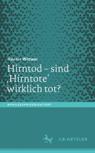 Hector Wittwer - Hirntod – sind ‚Hirntote‘ wirklich tot?, E-bok