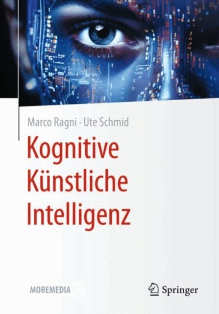 Ute Schmid, Marco Ragni - Kognitive Kunstliche Intelligenz, E-bok