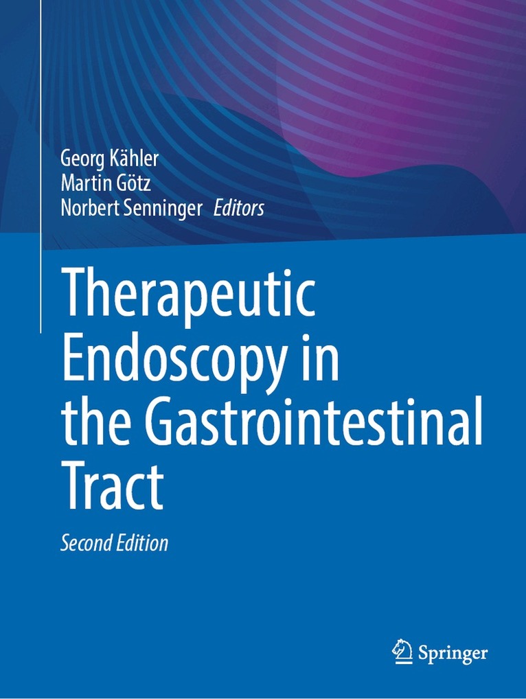 Georg Kähler, Martin Götz, Norbert Senninger - Therapeutic Endoscopy in the Gastrointestinal Tract, Häftad. Tillgänglighet: Lägg i varukorg