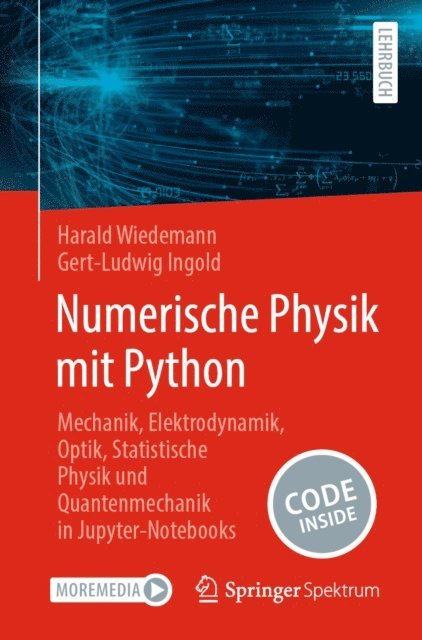 Gert-Ludwig Ingold, Harald Wiedemann - Numerische Physik mit Python, E-bok