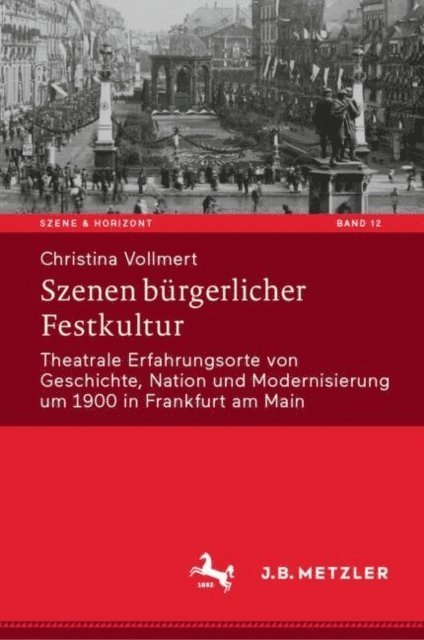 Christina Vollmert - Szenen bürgerlicher Festkultur, E-bok