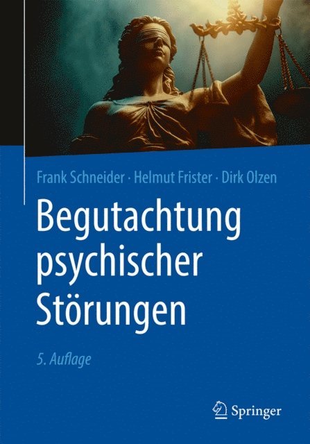 Dirk Olzen, Helmut Frister, Frank Schneider - Begutachtung psychischer Störungen, E-bok