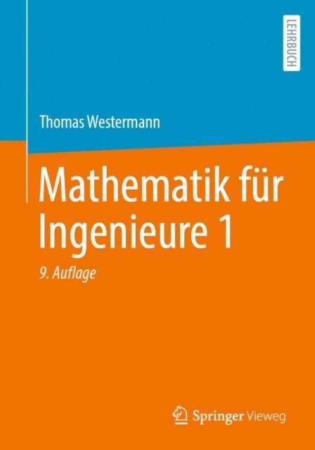 Thomas Westermann - Mathematik für Ingenieure 1, E-bok