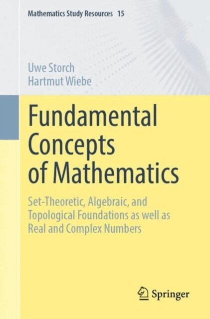Hartmut Wiebe, Uwe Storch - Fundamental Concepts of Mathematics, E-bok