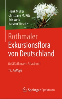 Rothmaler - Exkursionsflora von Deutschland, Gef��pflanzen: Atlasband