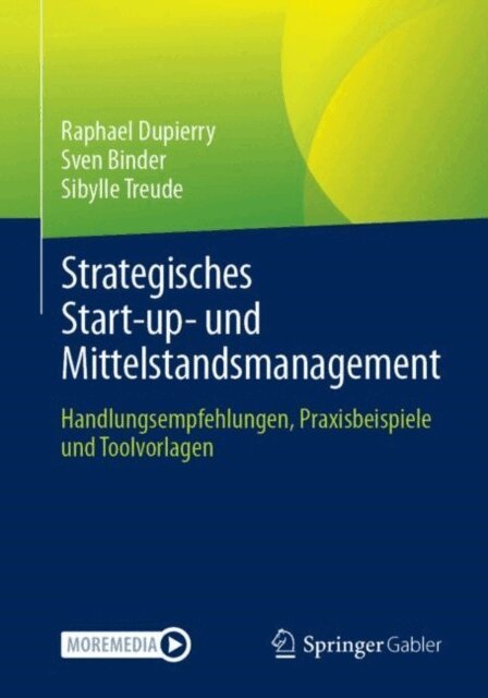 Sibylle Treude, Sven Binder, Raphael Dupierry - Strategisches Start-up- und Mittelstandsmanagement, E-bok