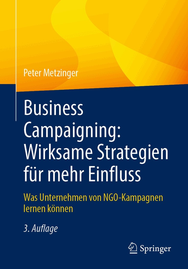 Peter Metzinger - Business Campaigning: Wirksame Strategien für mehr Einfluss, Häftad