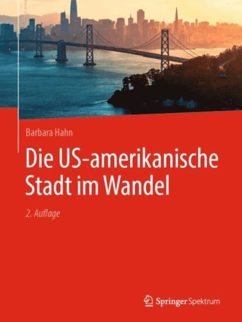 Barbara Hahn - Die US-amerikanische Stadt im Wandel, E-bok