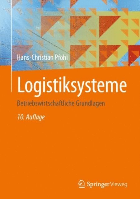 Hans-Christian Pfohl - Logistiksysteme, E-bok