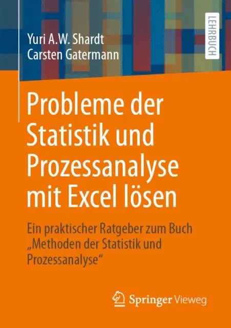 Carsten Gatermann, Yuri A.W. Shardt - Probleme der Statistik und Prozessanalyse mit Excel lösen, E-bok. Tillgänglighet: Lägg i varukorg
