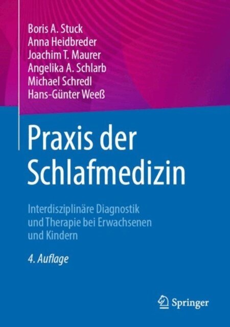 Hans-Gunter Wee, Michael Schredl, Angelika A. Schlarb, Joachim T. Maurer, Anna Heidbreder, Boris A. Stuck - Praxis der Schlafmedizin, E-bok