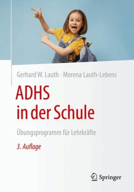 Morena Lauth-Lebens, Gerhard W. Lauth - ADHS in der Schule, E-bok