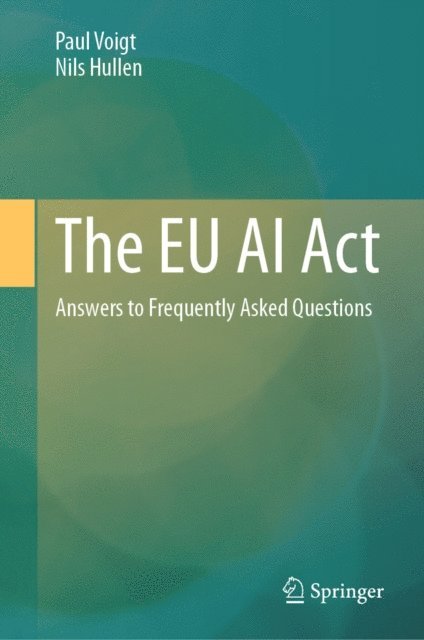 Nils Hullen, Paul Voigt - EU AI Act, E-bok