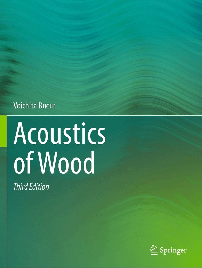 Voichita Bucur - Acoustics of Wood, Häftad