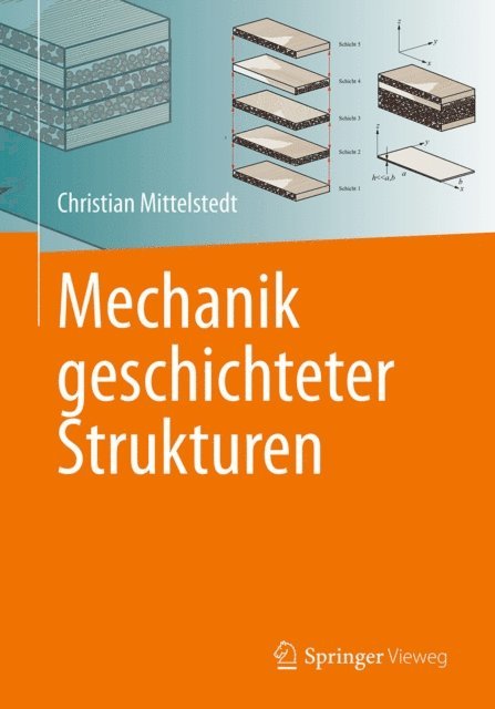 Christian Mittelstedt - Mechanik geschichteter Strukturen, E-bok