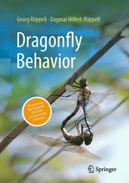 Dagmar Hilfert-Ruppell, Georg Ruppell - Dragonfly Behavior, E-bok