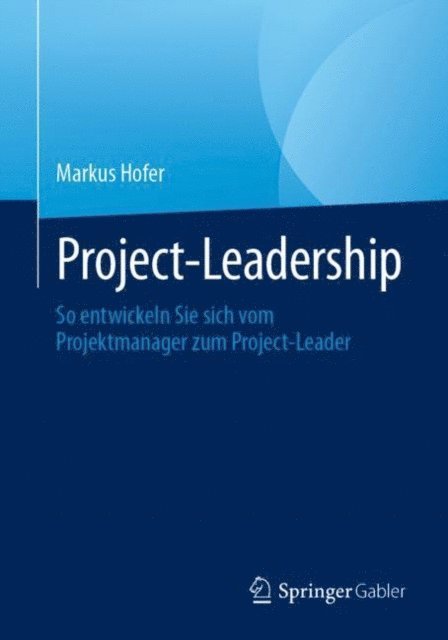 Markus Hofer - Project-Leadership, E-bok
