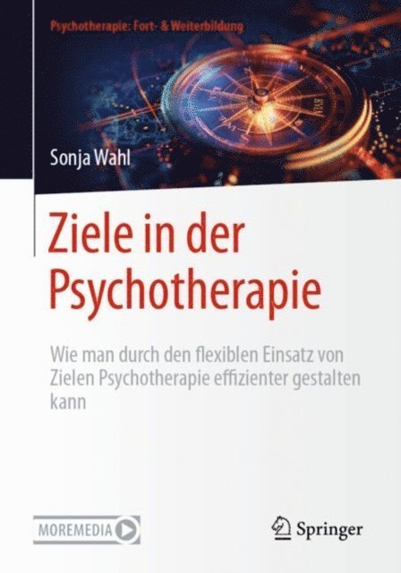 Sonja Wahl - Ziele in der Psychotherapie, E-bok