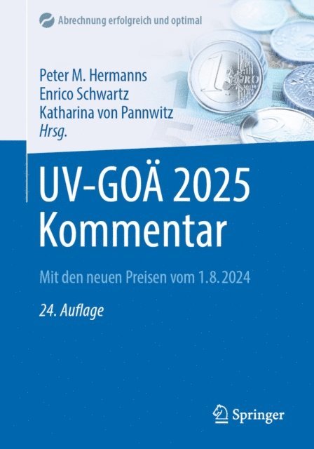 Katharina von Pannwitz, Enrico Schwartz, Peter M. Hermanns - UV-GOÄ 2025 Kommentar, E-bok