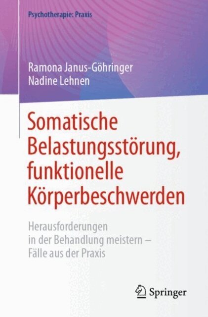 Somatische Belastungsstorung, funktionelle Korperbeschwerden