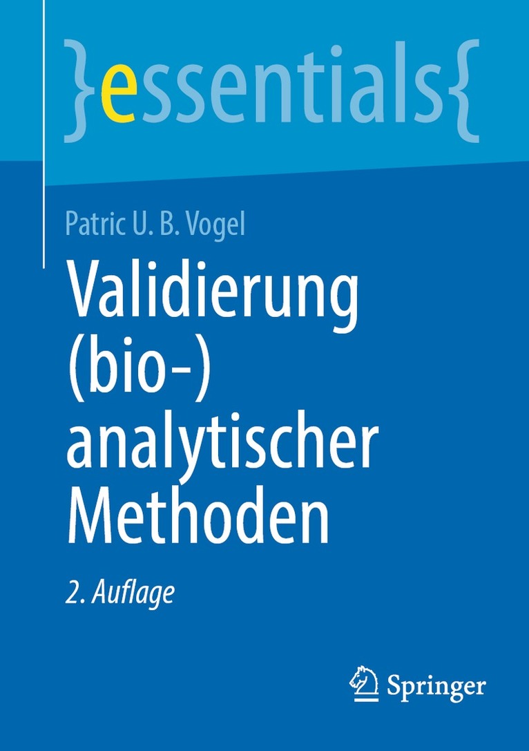 Patric U. B. Vogel - Validierung (bio-)analytischer Methoden, Häftad