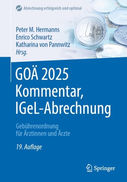 Katharina von Pannwitz, Enrico Schwartz, Peter M. Hermanns - GOÄ 2025 Kommentar, IGeL-Abrechnung, E-bok