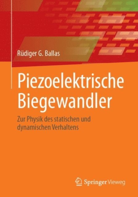 Rudiger G. Ballas - Piezoelektrische Biegewandler, E-bok