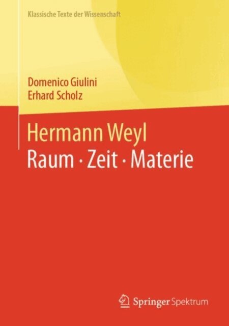 Erhard Scholz, Domenico Giulini - Hermann Weyl, E-bok