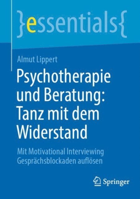 Almut Lippert - Psychotherapie und Beratung: Tanz mit dem Widerstand, E-bok