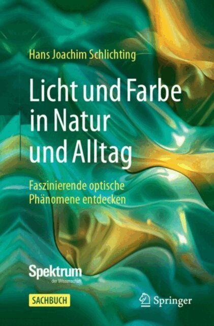 Hans Joachim Schlichting - Licht und Farbe in Natur und Alltag, E-bok