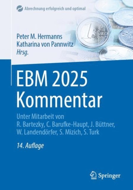 Katharina von Pannwitz, Peter M. Hermanns - EBM 2025 Kommentar, E-bok
