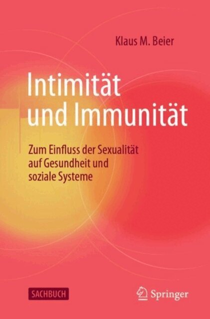 Klaus M. Beier - Intimität und Immunität, E-bok