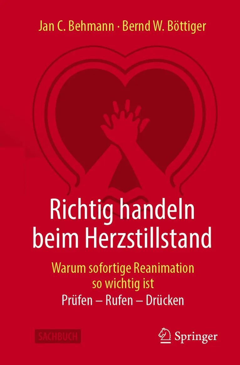 Jan C. Behmann, Bernd W. Böttiger - Richtig handeln beim Herzstillstand - Warum sofortige Reanimation so wichtig ist, Häftad. Tillgänglighet: Lägg i varukorg