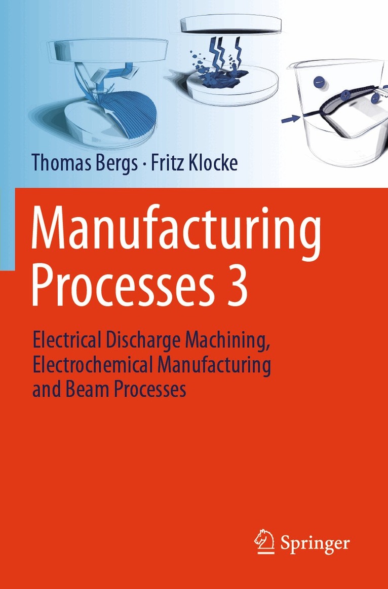 Thomas Bergs, Fritz Klocke - Manufacturing Processes 3, Häftad