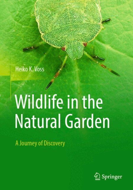 Heiko K. Voss - Wildlife in the Natural Garden, E-bok