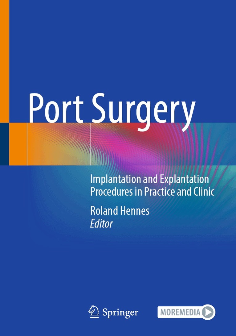 Roland Hennes - Port Surgery, Inbunden. Tillgänglighet: Lägg i varukorg