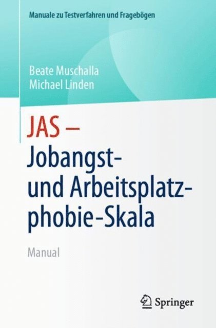 Michael Linden, Beate Muschalla - JAS - Jobangst- und Arbeitsplatzphobie-Skala, E-bok