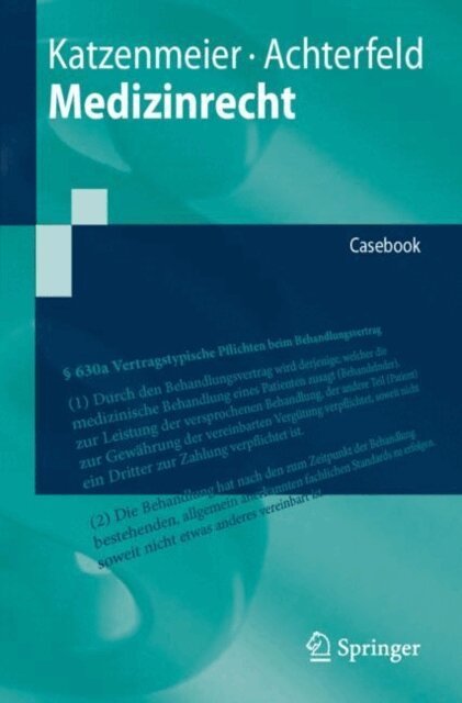 Claudia Achterfeld, Christian Katzenmeier - Medizinrecht, E-bok