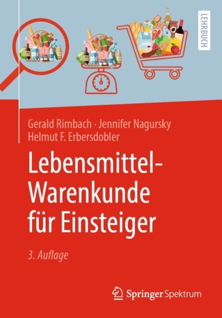 Helmut F. Erbersdobler, Jennifer Nagursky, Gerald Rimbach - Lebensmittel-Warenkunde für Einsteiger, E-bok