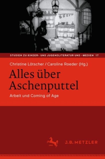 Caroline Roeder, Christine Lotscher - Alles über Aschenputtel, E-bok