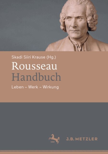 Skadi Siiri Krause - Rousseau-Handbuch, E-bok