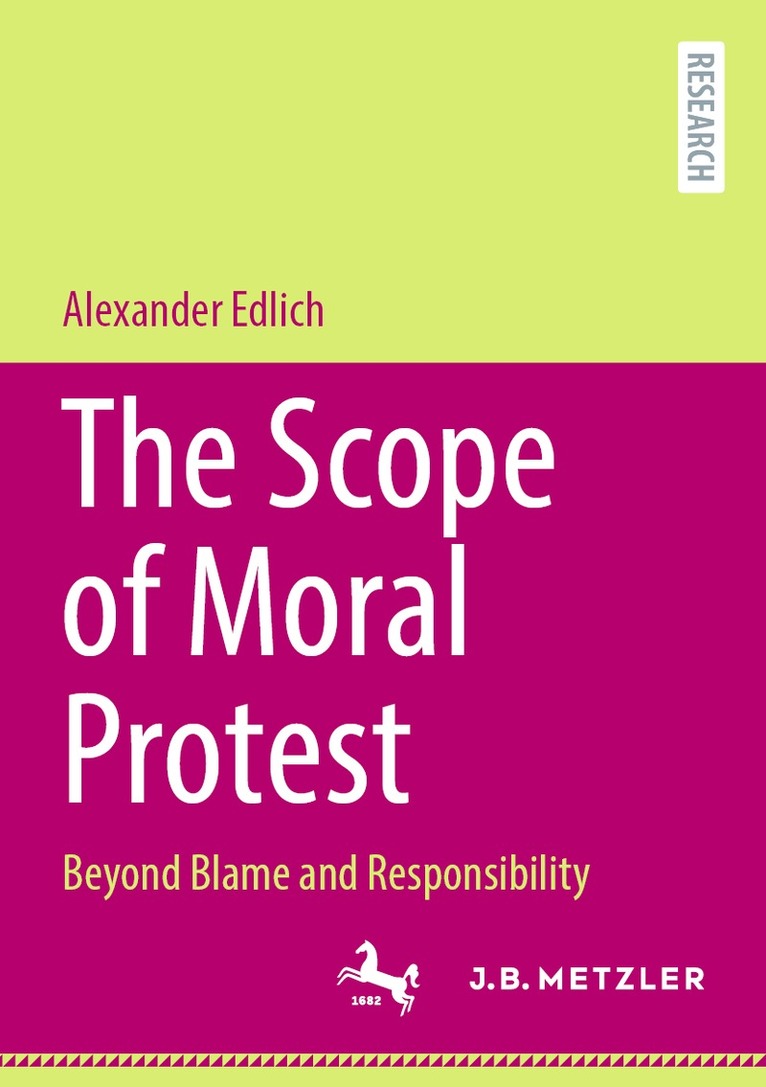 Alexander Edlich - Scope of Moral Protest, Häftad. Tillgänglighet: Lägg i varukorg