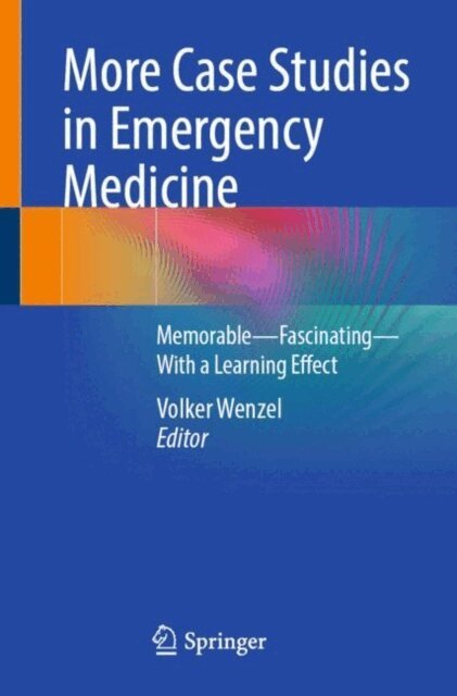 Volker Wenzel - More Case Studies in Emergency Medicine, E-bok