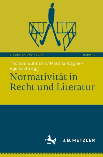Martina Wagner-Egelhaaf, Thomas Gutmann - Normativität in Recht und Literatur, E-bok