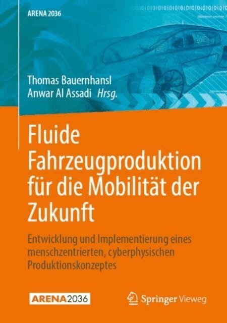Anwar Al Assadi, Thomas Bauernhansl - Fluide Fahrzeugproduktion fur die Mobilitat der Zukunft, E-bok