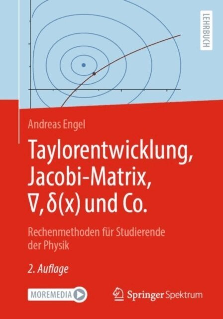 Andreas Engel - Taylorentwicklung, Jacobi-Matrix, ?, d(x) und Co., E-bok