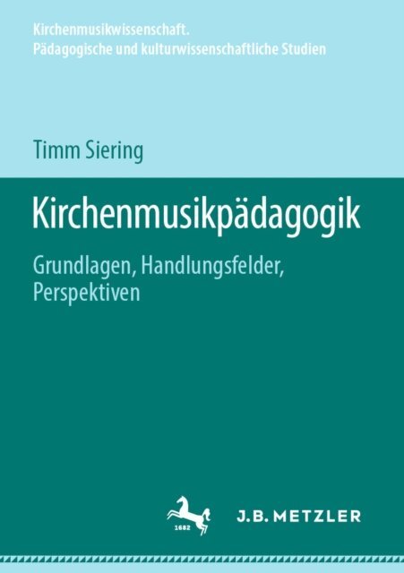 Timm Siering - Kirchenmusikpädagogik, E-bok