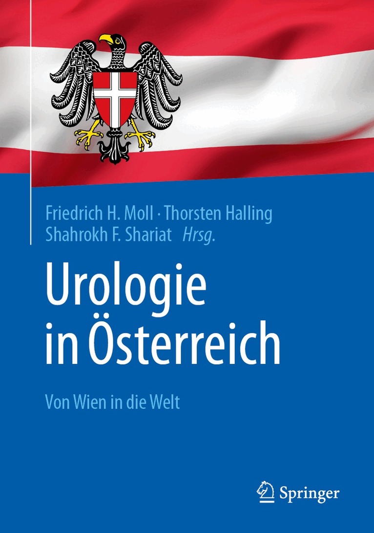 Friedrich H. Moll, Thorsten Halling, Shahrokh F. Shariat - Urologie in Österreich, Inbunden